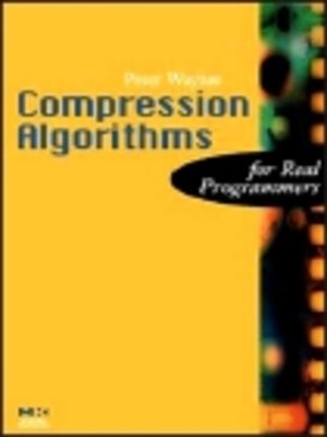 cover image of Compression Algorithms for Real Programmers